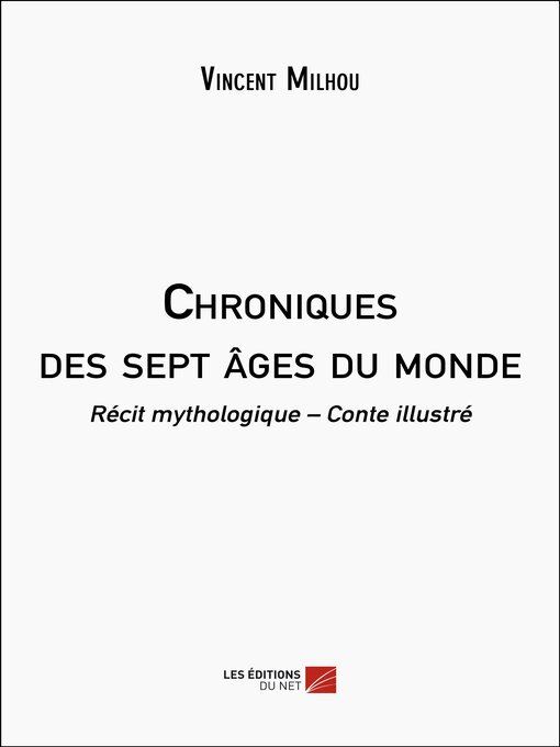 Title details for Chroniques des sept âges du monde by Vincent Milhou - Available